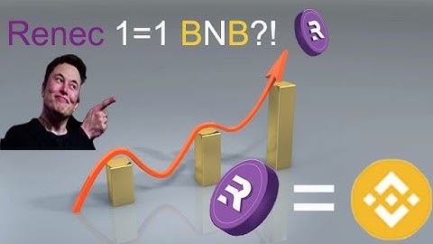 Renec price prediction | 1 Renec = 1 BNB |