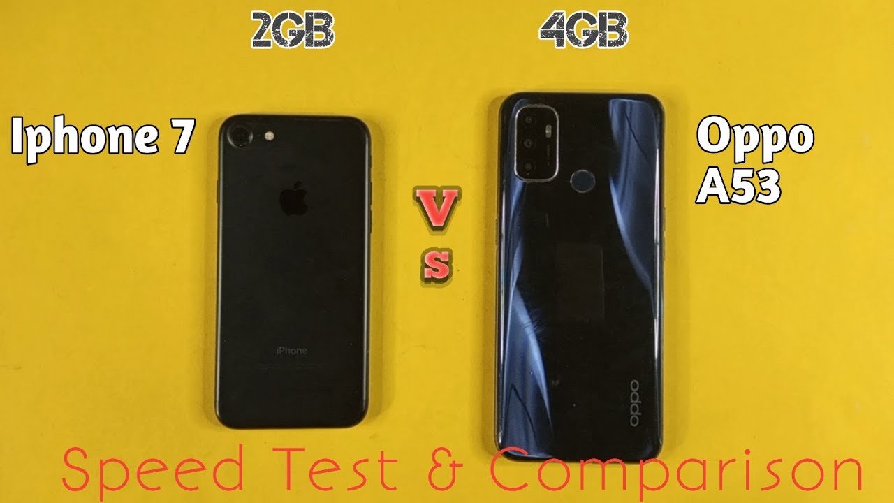 Iphone 7 Vs Oppo A53 | Speed Test & Comparison, Who's Best