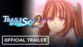 Trails in the Sky 2nd Chapter - Official Promotional Trailer