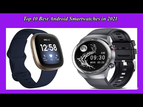 Top 10 Best Android Smartwatches in 2021