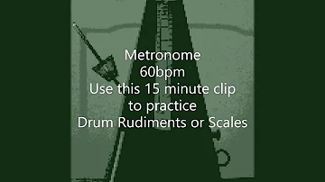 Metronome 60bpm Great for a 15 minute practice routine
