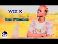 Wiz k   bon ntegnah  son officiel  2023