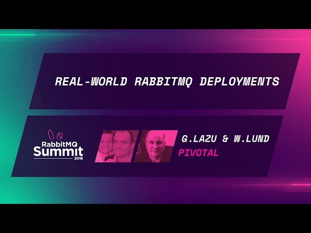 Real-World RabbitMQ Deployments