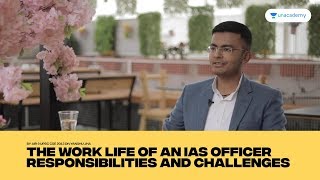 air-9-upsc-cse-2013-divyanshu-jha---work-life-of-an-ias-officer-responsibilities-challenges
