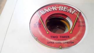 Little Carl Carlton - Two Timer