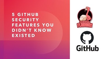 5 GitHub Security Features You Didn
