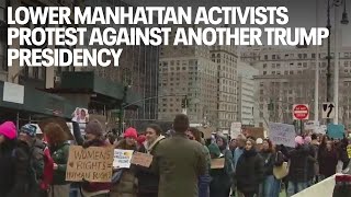 Activists in Lower Manhattan protest against another Trump presidency
