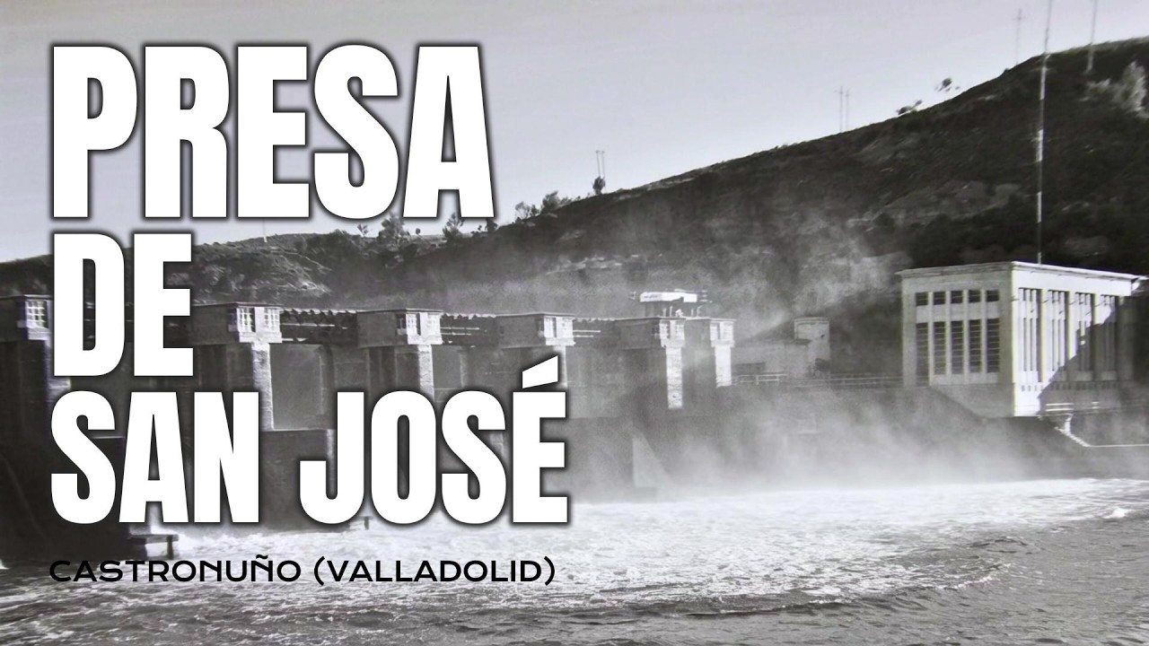 La Presa de San José: Historia Oculta de Castronuño y el Duero | Documental