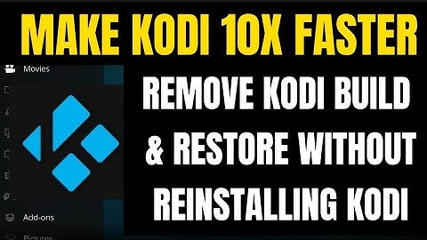 How To Remove A Kodi Build | & Make It More 10X Faster | Factory settings | Fresh Start