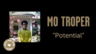 Watch Mo Troper Potential video