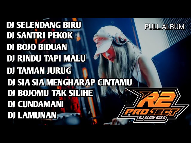 DJ FULL ALBUM DANGDUT JAWA _ SELENDANG BIRU || BY R2 PROJECT class=