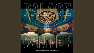 Video thumbnail of "Palace Winter - Hearts to Kill"