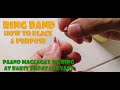 RING BAND - HOW TO PLACE AND PURPOSE / PAANO MAGLAGAY NG SING-SING SA IBON AT BAKIT DAPAT LAGYAN