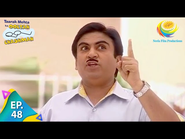 Taarak Mehta Ka Ooltah Chashmah - Episode 48 - Full Episode class=