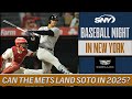 Can the Mets land Juan Soto in 2025? | Baseball Night in NY | SNY