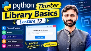 Details Python Tkinter Library Basics | Lecture 12 | Build GUI Applications in Python Guide