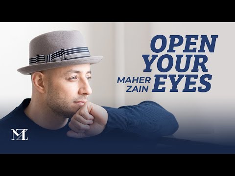 Maher Zain - Open Your Eyes | Official Lyric Video