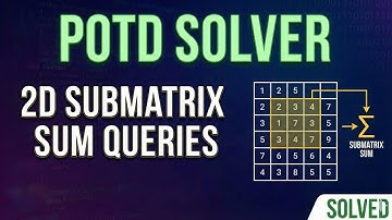2D Submatrix Sum Queries #GFGPOTD #2DSubmatrixSum #CodingShorts#DSA #InterviewPreparation
