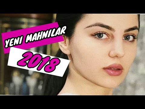 Yeni Mahnilar 2018