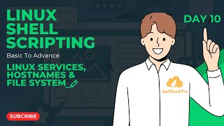 Day 10: Linux Services, Hostnames & File System Deep Dive @DevCloudPro