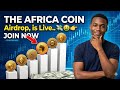 Full Guide on " The Africa Coin 🪙 " Free USDT.. JOIN NOW ✔️