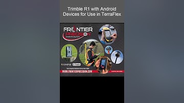Trimble R1 with Android Devices for Use in TerraFlex