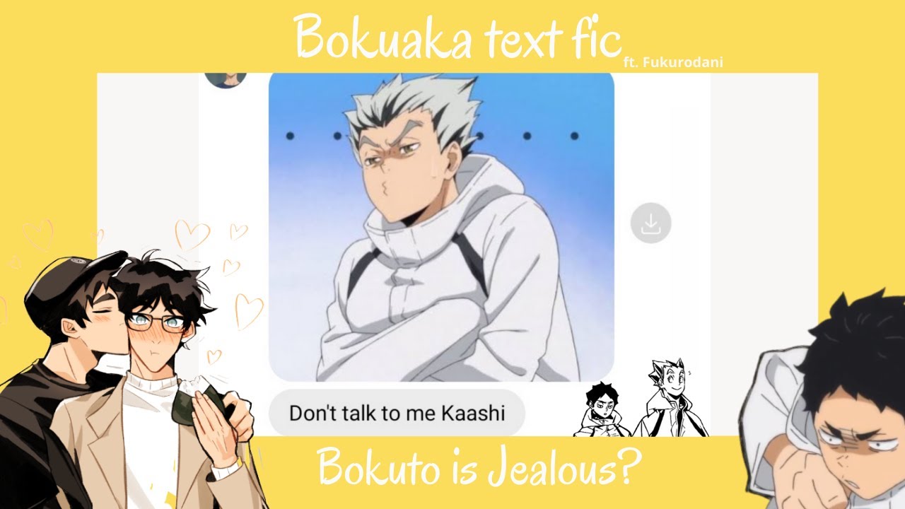 Bokuto is Jealous? (Bokuaka) | haikyuu text fic
