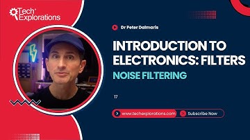 Introduction to Electronics: Filters -  Noise filtering