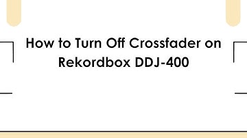 How to Turn Off Crossfader on Rekordbox DDJ-400