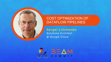 Cost optimization of Dataflow pipelines - Beam Summit 2024