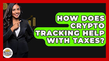 How Does Crypto Tracking Help With Taxes? - CryptoBasics360.com