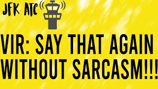 Jfk Atc: Say That Without Sarcasm!
