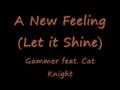 Miniature de la vidéo de la chanson A New Feeling (Let It Shine)