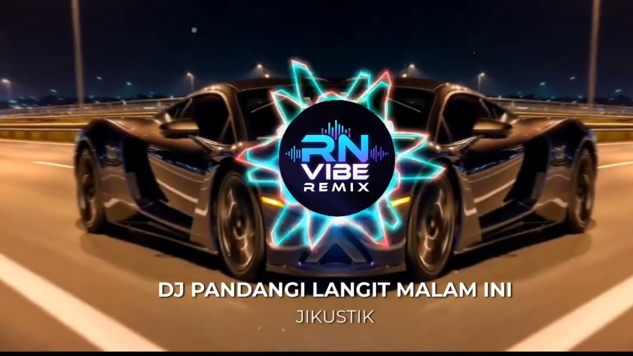 DJ VIRAL TIKTOK - REMIX JIKUSTIK PANDANGI LANGIT MALAM INI