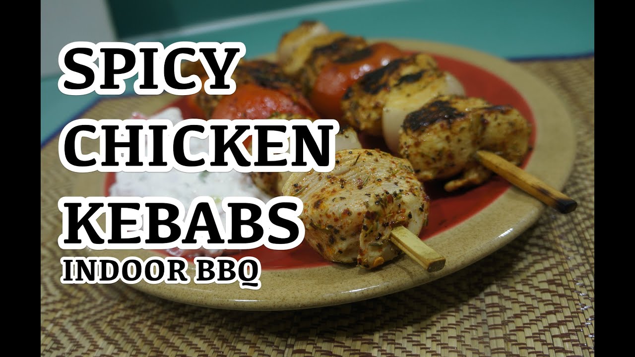 Spicy Chicken Kebab Recipe – Indoor #howtocook #bbq #bbqrecipes Shish
