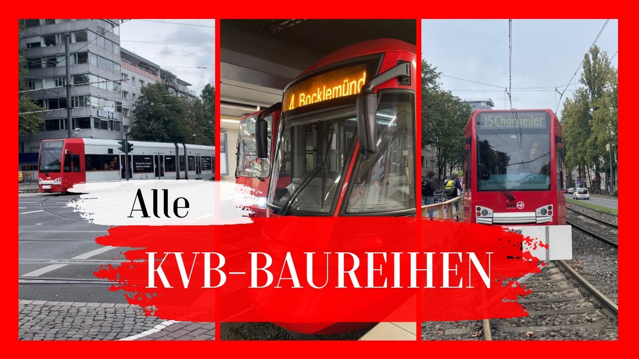 Kvb R Alle KVB-Baureihen | ÖPNV Spotting Köln und Region - YouTube