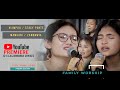 | FAMILY WORSHIP - 1  | HLIMPUII, STACY PUNTE, MAMUANI & ZARMAWIA