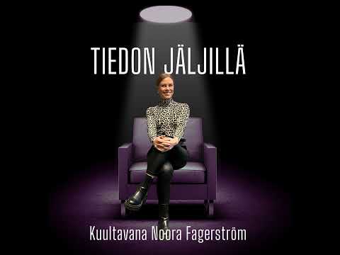 Menestyvän yrittäjyyden jäljillä, kuultavana Noora Fagerström