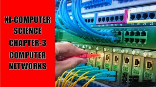 XI-Computer Science (Chapter#3) Computer Networks
