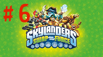 SKYLANDERS SWAP FORCE  WALKTHROUGH - Part 6 -  Wii U 1080p
