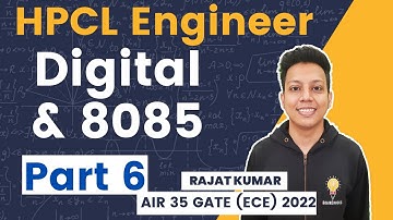 HPCL Engineer Previous Year Paper | Digital & 8085 | EE  IN | Part-6 | Rajat Kumar AIR 35 GATE 2022