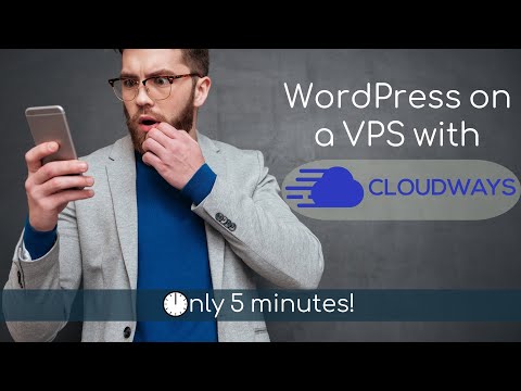 WordPress Hosting On Cloudways - Easy Setup Tutorial