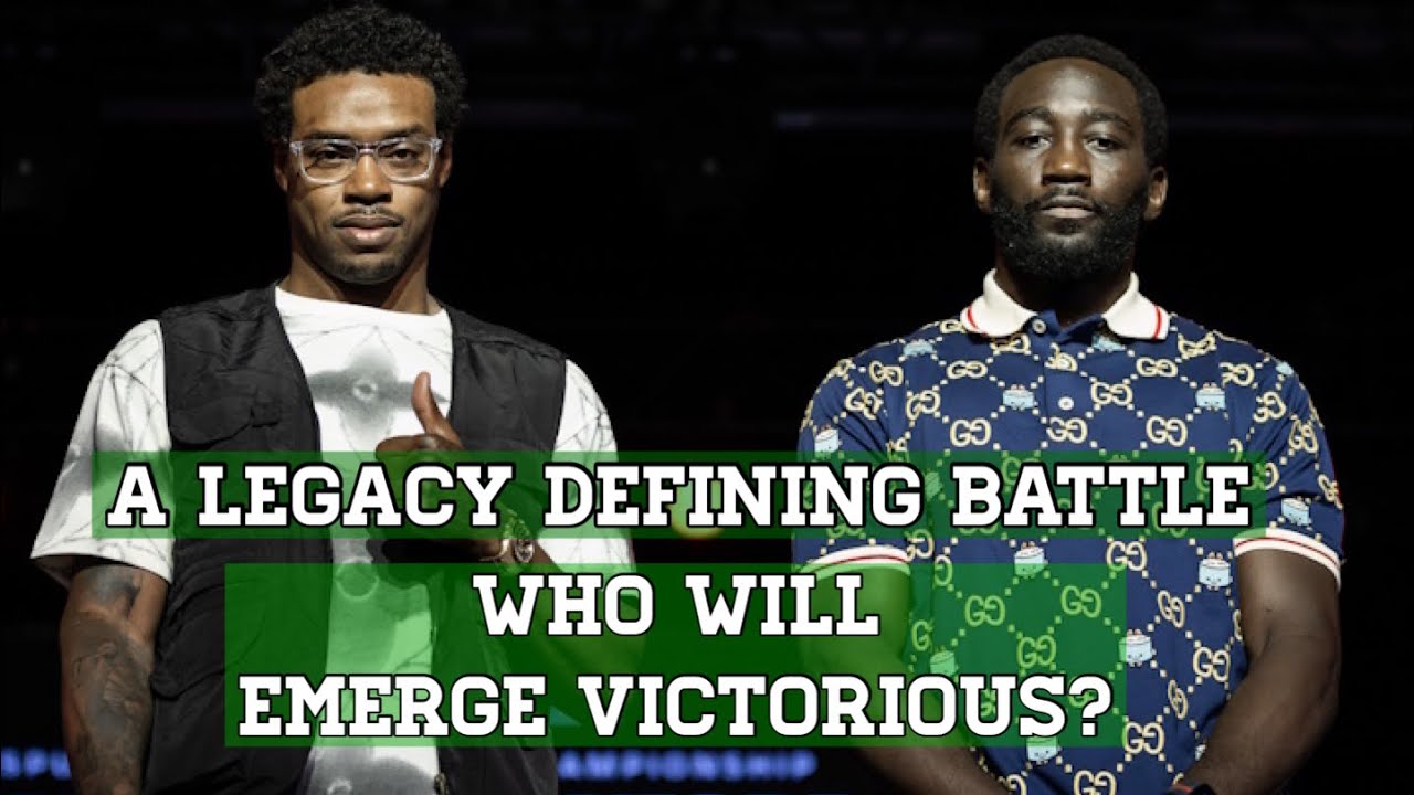 FIGHT PREDICTION: ERROL SPENCE VS. TERENCE CRAWFORD THE FIGHT WE’VE ALL BEEN WAITING FOR BREAKDOWN
