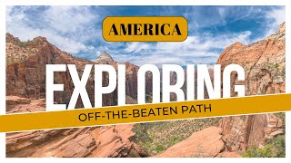 USA | Exploring Off-The-Beaten Path