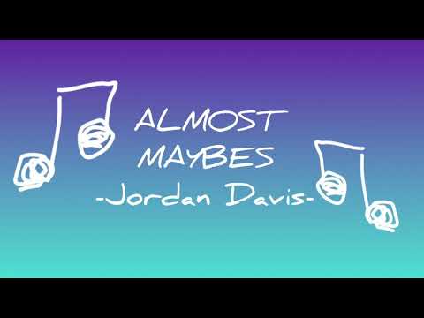 Almost Maybes—Jordan Davis (Clean Lyrics)