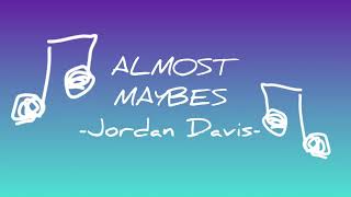 Almost Maybes—Jordan Davis (Clean Lyrics)