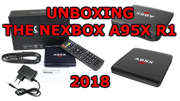 Unboxing of the Nexbox A95X R1 in 2018