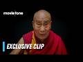 Wisdom of Happiness | Exclusive Clip | Tenzin Gyatso