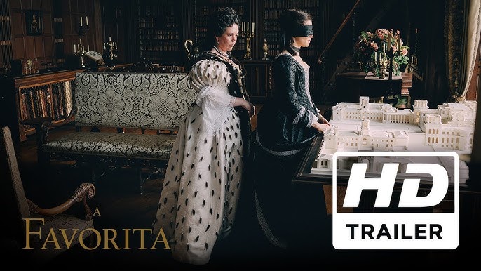 THE FAVOURITE  Trailer 