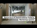 Sustainability victoria space hire  workshop spaces walkthrough